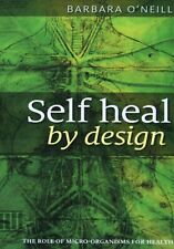 NEW Self Heal By Design Book By Barbara O'Neill - FAST DELIVERY! comprar usado  Enviando para Brazil