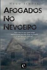 Afogados no Nevoeiro by Hugo Simoes (Portuguese) Paperback Book comprar usado  Enviando para Brazil