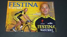 CPA CARTE CYCLISME CICLISMO TOUR FRANCE FESTINA 2001 CYCLING PASCAL CHANTEUR d'occasion  Vendat