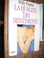 LA QUALITA' DEI SENTIMENTI W. PASINI I EDIZ. 1991 Mondadori fo ^ usato  Bologna