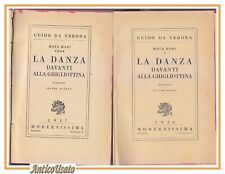LA DANZA DAVANTI ALLA GHIGLIOTTINA di Guido Da Verona 6 libri completo Mata Hari usato  Bari