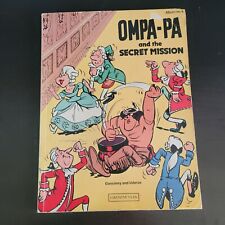 Ompa and the d'occasion  Expédié en Belgium