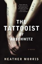 El tatuador de Auschwitz: una novela de Morris, Heather segunda mano  Embacar hacia Argentina