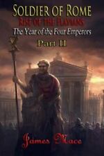 Soldier of Rome: Rise of the Flavians: The Year of the Four Emperors - Parte II comprar usado  Enviando para Brazil