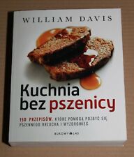 Kuchnia bez pszenicy - William Davis / Polska ksiazka / Polish book na sprzedaż  PL