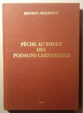 Pêche mouche pequegnot d'occasion  France