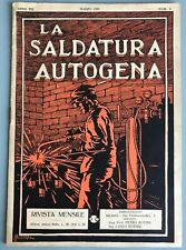 La saldatura autogena - Anno VII -  n. 3 Marzo 1926  usato  Valgioie