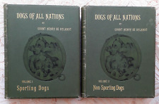 Usado, DOGS OF ALL NATIONS BY HENRY DE BYLANDT TWO VOLUME SET 1905 1ST EDITION DOG BOOK comprar usado  Enviando para Brazil