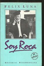 SOY ROCA / I AM A ROCK (HISTORIA) (EDICIÓN ESPAÑOLA) Por Félix Luna Como Nuevo segunda mano  Embacar hacia Argentina