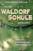 Waldorf schule geplaudert gebraucht kaufen  Berlin