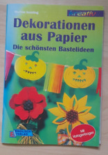 Bastelbuch dekorationen papier gebraucht kaufen  Mittelstenahe