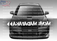 Move madafaka windshield for sale  Long Beach