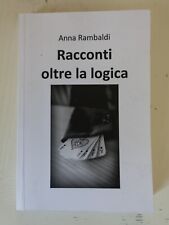 Racconti oltre logica. usato  Carpi