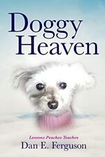 Doggy heaven lessons for sale  El Dorado