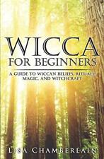 Wicca for Beginners: A Guide to Wiccan Beliefs, Rituals,... by Chamberlain, Lisa segunda mano  Embacar hacia Argentina