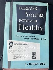 FOREVER YOUNG, FOREVER HEALTHY FIRMADO por Indra Devi - HC Primera Edición/18 de 1967 segunda mano  Embacar hacia Argentina