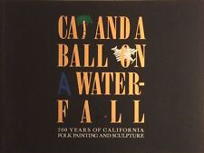 Gato y bola en una cascada: 200 años de pintura y escultura popular de California segunda mano  Embacar hacia Argentina