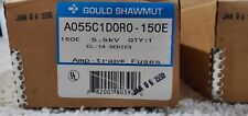 Used, GOULD SHAWMUT A055C1D0R0-150E AMP-TRAP FUSE (NEW OLD STOCK) CL-14 SERIES 5.5KV  for sale  Shipping to South Africa