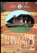 Signorato strutture legno usato  Venzone