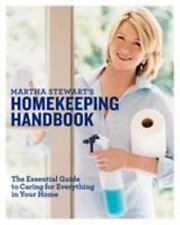 Martha Stewart's Homekeeping Handbook : The Essential Guide to Caring for... for sale  Shipping to South Africa