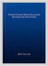 Contexto político detrás de los movimientos revolucionarios exitosos, libro de bolsillo de mil... segunda mano  Embacar hacia Mexico