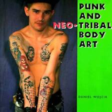 Arte corporal punk y neotribal (serie de arte popular y artistas) - libro de bolsillo - BUENO segunda mano  Embacar hacia Mexico