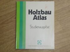 Holzbau atlas studienausgabe gebraucht kaufen  Sigmaringen