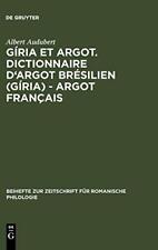 Garia argot. dictionnaire usato  Spedire a Italy