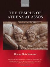 THE TEMPLE OF ATHENA AT ASSOS (MONOGRAPHS ON OXFORD ON By Bonna Daix Wescoat *VG+* comprar usado  Enviando para Brazil
