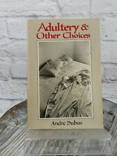 Adultery choices andre for sale  Cortland