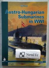 Austro-Hungarian Submarines in WWI - MMPBooks na sprzedaż  PL