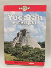Yucatan chiapas guide usato  Torino