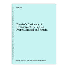 Elsevier's Dictionary of Environment. In English, French, Spanish and Arabic. Ba, usado segunda mano  Embacar hacia Argentina