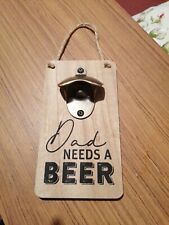 Dads bottle opener for sale  BOLDON COLLIERY
