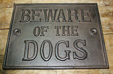 HUGE Cast Iron BEWARE OF THE DOGS Plaque Sign Rustic Ranch Wall Decor Kennel  , used for sale  Shipping to South Africa