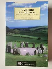 Vischio quercia druidica usato  Italia