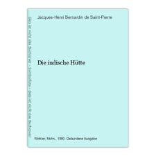 Die indische Hütte Bernardin de Saint-Pierre, Jacques-Henri: segunda mano  Embacar hacia Argentina