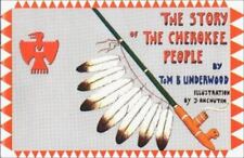 The Story of the Cherokee People por Underwood, Thomas B.; Underwood, Tom B. comprar usado  Enviando para Brazil