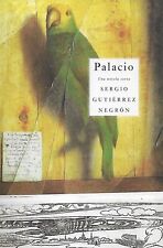 Palácio: Una novela corta - Sergio Gutierrez Negron (2013) (Espanol) comprar usado  Enviando para Brazil