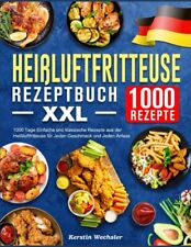 Heißluftfritteuse rezeptbuch  gebraucht kaufen  Berlin