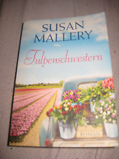 Susan mallery tulpenschwestern gebraucht kaufen  Pfersee