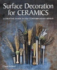Decoración de superficies para cerámica Claire Ireland (libro de bolsillo) segunda mano  Embacar hacia Argentina