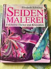 Buch seidenmalerei schwinge gebraucht kaufen  Wegscheid