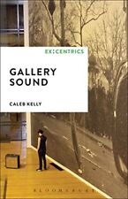 SONIDO DE GALERÍA (EX:CENTRICS) de Caleb Kelly *Excelente Estado* segunda mano  Embacar hacia Argentina