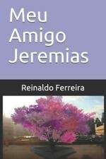 Meu Amigo Jeremias por Ferreira, Reinaldo José comprar usado  Enviando para Brazil