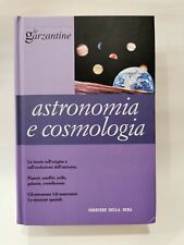 Garzantine astronomia cosmolog usato  Torino