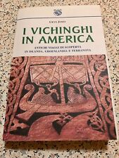 I vichinghi in America - Gwyn Jones. Antichi viaggi di scoperta in… e Terranova, usato usato  Milano