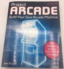 Project Arcade Build Your Own Arcade Machine by John St. Clair Paperback Book comprar usado  Enviando para Brazil