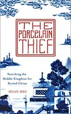 The Porcelain Thief by Hsu, Huan Book The Cheap Fast Free Post, usado segunda mano  Embacar hacia Argentina