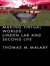 Making Virtual Worlds: Linden Lab and Second Life de Thomas Malaby: Usado segunda mano  Embacar hacia Argentina